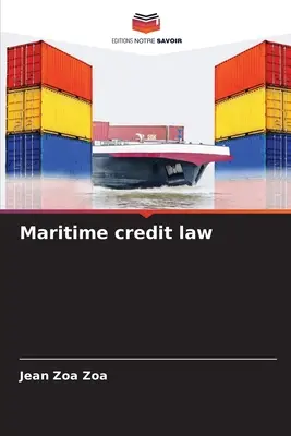 Námorné úverové právo - Maritime credit law