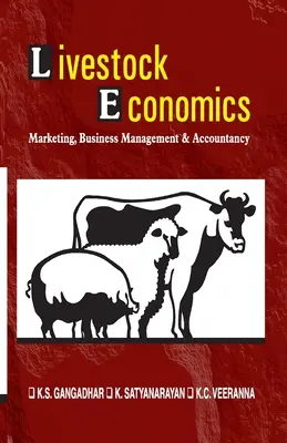 Ekonomika hospodárskych zvierat: (Podľa učebných osnov Vci) - Livestock Economics: Marketing, Business Management and Accountancy (As Per Vci Syllabus)
