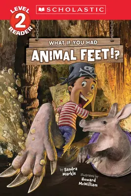 Čo keby ste mali nohy zvierat!? (Level 2 Reader) - What If You Had Animal Feet!? (Level 2 Reader)