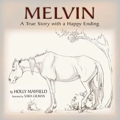 Melvin: Skutočný príbeh so šťastným koncom - Melvin: A True Story with a Happy Ending