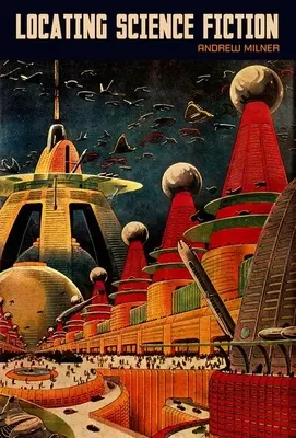 Lokalizácia vedeckej fantastiky - Locating Science Fiction
