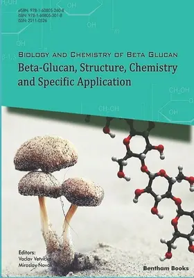 Beta-glukán, štruktúra, chémia a konkrétne použitie: Diel 2 - Beta-Glucan, Structure, Chemistry and Specific Application: Volume 2