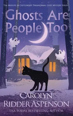 Aj duchovia sú ľudia: A Chantilly Adair Psychic Medium Cozy Mystery - Ghosts Are People Too: A Chantilly Adair Psychic Medium Cozy Mystery