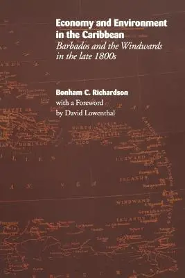 Hospodárstvo a životné prostredie v Karibiku: Barbados a Windwards na konci 19. storočia - Economy and Environment in the Caribbean: Barbados and the Windwards in the Late 1800s