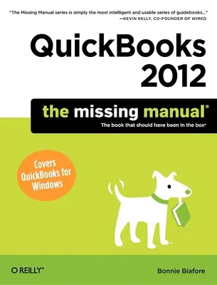 QuickBooks 2012: Chýbajúca príručka - QuickBooks 2012: The Missing Manual