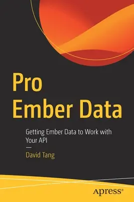 Pro Ember Data: Získavanie údajov Ember Data pre prácu s vaším rozhraním API - Pro Ember Data: Getting Ember Data to Work with Your API