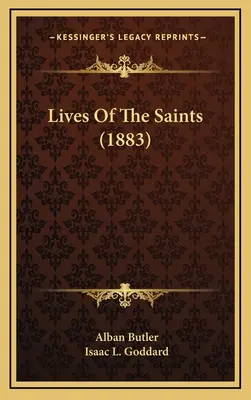 Životy svätých (1883) - Lives of the Saints (1883)