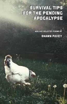 Tipy na prežitie v očakávanej apokalypse - Survival Tips for the Pending Apocalypse