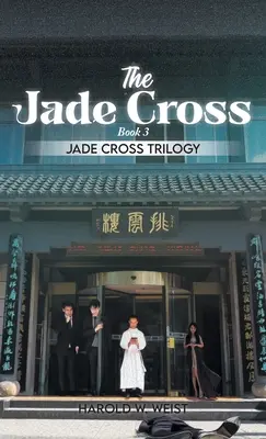 Nefritový kríž: Kniha 3 - The Jade Cross: Book 3