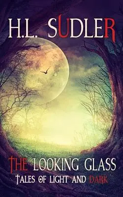 Zrkadlo: Príbehy o svetle a tme - The Looking Glass: Tales of Light and Dark