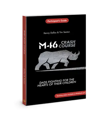 M46 Crash Course: Otcovia bojujú o srdcia svojich detí - M46 Crash Course: Dads Fighting for the Hearts of Their Children