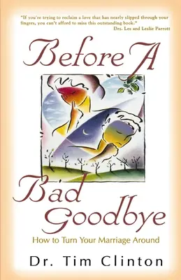 Pred zlým rozlúčením - Before a Bad Goodbye