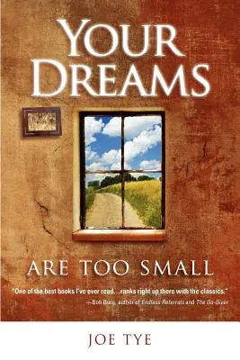 Vaše sny sú príliš malé - Your Dreams Are Too Small