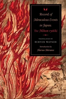 Záznam o zázračných udalostiach v Japonsku: Nihon Rjoiki: súbor udalostí - Record of Miraculous Events in Japan: The Nihon Ryoiki