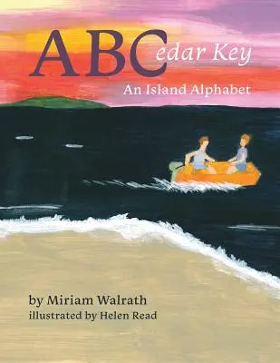 ABCedar Key: Ostrovná abeceda - ABCedar Key: An Island Alphabet