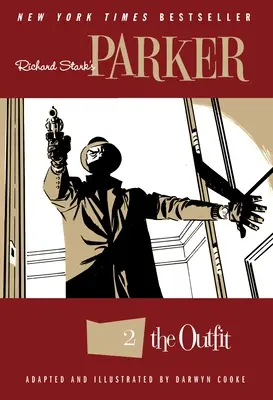 Richard Stark's Parker: Stark Parker, 3. diel: The Outfit - Richard Stark's Parker: The Outfit