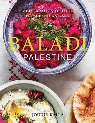 Baladi: Oslava jedla zo zeme a mora - Baladi: A Celebration of Food from Land and Sea