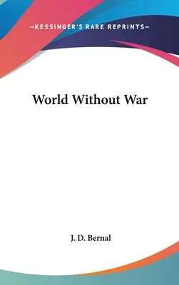 Svet bez vojny - World Without War