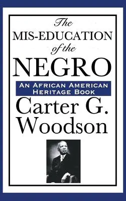 MIS-vzdelávanie černochov - The MIS-Education of the Negro