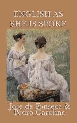 Angličtina, ako sa hovorí - English as She Is Spoke