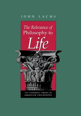 Význam filozofie pre život - The Relevance of Philosophy to Life