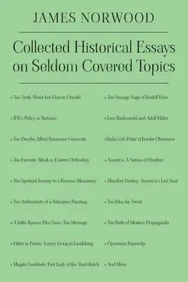 Zborník historických esejí na zriedkavo spracované témy - Collected Historical Essays on Seldom Covered Topics