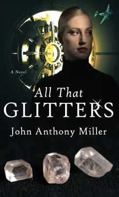Všetko, čo sa trblieta - All That Glitters