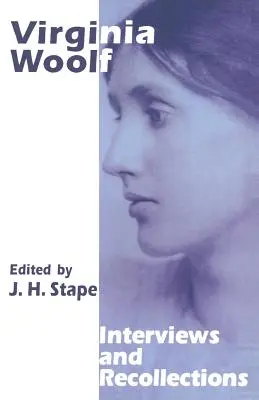 Virginia Woolf: Rozhovory a spomienky - Virginia Woolf: Interviews and Recollections