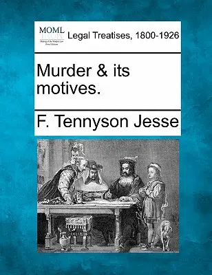 Vražda a jej motívy. - Murder & Its Motives.