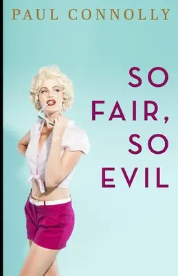 Tak spravodlivý, tak zlý - So Fair, So Evil