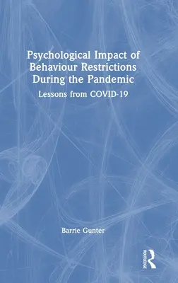 Psychologický vplyv obmedzení správania počas pandémie: Poučenie z COVID-19 - Psychological Impact of Behaviour Restrictions During the Pandemic: Lessons from COVID-19
