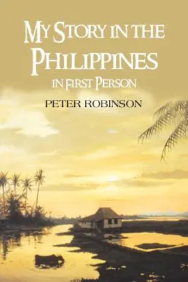 Môj príbeh na Filipínach v prvej osobe - My Story in the Philippines in First Person