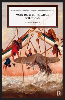 Moby-Dick; alebo veľryba: Výber z knihy - Moby-Dick; Or, the Whale: Selections