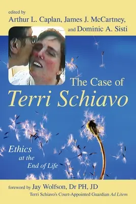 Prípad Terri Schiavo: Etika na konci života - The Case of Terri Schiavo: Ethics at the End of Life