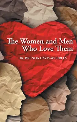 Ženy a muži, ktorí ich milujú - The Women and Men Who Love Them