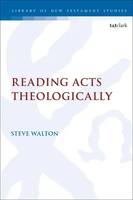 Teologické čítanie zákonov - Reading Acts Theologically