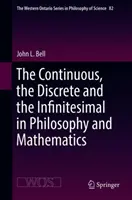 Spojité, diskrétne a nekonečne malé vo filozofii a matematike - The Continuous, the Discrete and the Infinitesimal in Philosophy and Mathematics