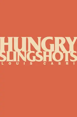Hladné praky - Hungry Slingshots