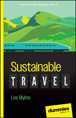 Udržateľné cestovanie pre hlupákov - Sustainable Travel for Dummies