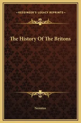 Dejiny Britov - The History Of The Britons