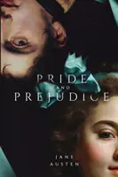 Pýcha a predsudok: Krásne vysokokvalitné luxusné ilustrované umelecké vydanie - Pride and Prejudice: Beautiful High Quality Luxury Illustrated Art Edition