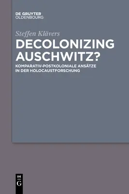 Dekolonizácia Osvienčimu? - Decolonizing Auschwitz?