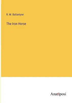 Železný kôň - The Iron Horse