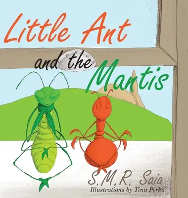 Mravček a kudlanka: Počítaj svoje požehnania - Little Ant and the Mantis: Count Your Blessings