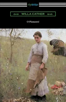 O priekopníci! - O Pioneers!