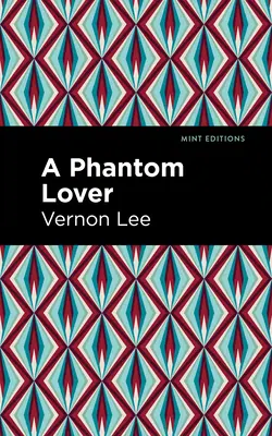 Prízračný milenec - A Phantom Lover