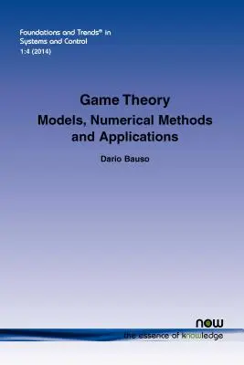 Teória hier: Modely, numerické metódy a aplikácie - Game Theory: Models, Numerical Methods and Applications