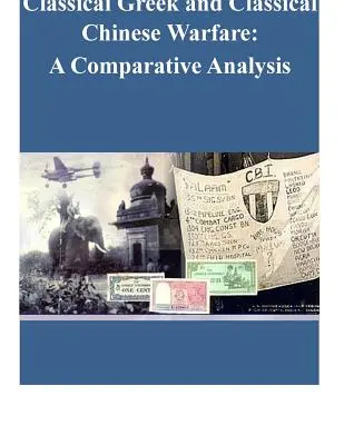 Klasické grécke a klasické čínske vojny: Porovnávacia analýza - Classical Greek and Classical Chinese Warfare: A Comparative Analysis