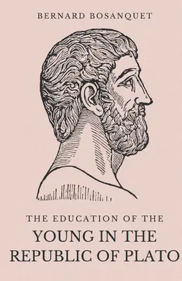 Výchova mladých v Platónovej republike - The Education of the Young in the Republic of Plato
