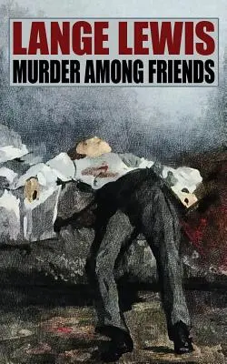Vražda medzi priateľmi - Murder Among Friends